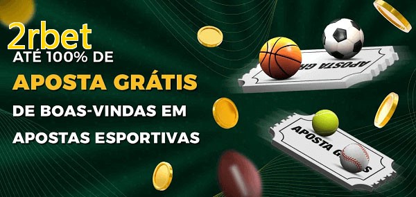 2rbetbet Ate 100% de Aposta Gratis